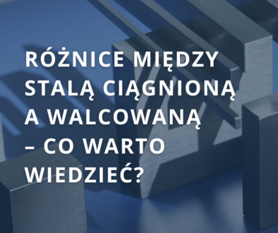 stal ciągnona a walcowana.