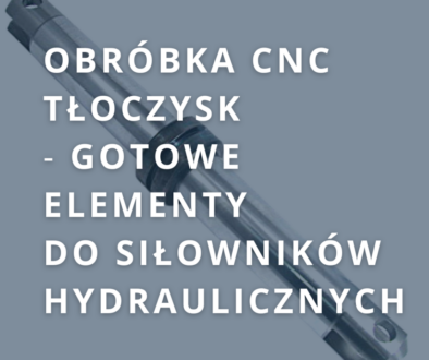 tłoczyska do siłowników hydraulicznych